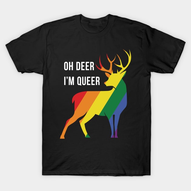 Oh Deer I'm Queer T-Shirt by MasliankaStepan